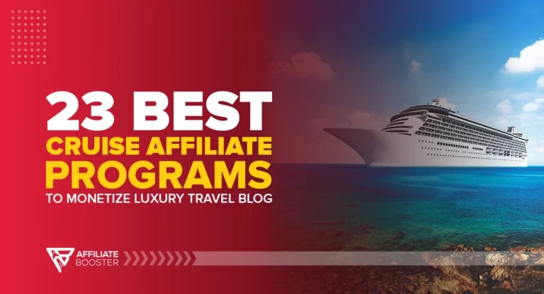 23 Best Cruise Affiliate Programs to Monetize Luxury Travel Blog