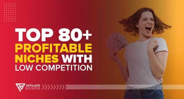 Top 80+ Profitable Niches with Low Competition in 2022