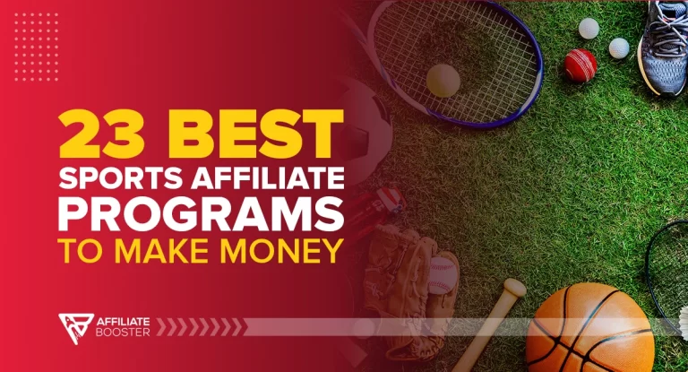 23 Best Sports Affiliate Programs to Make Money in 2023