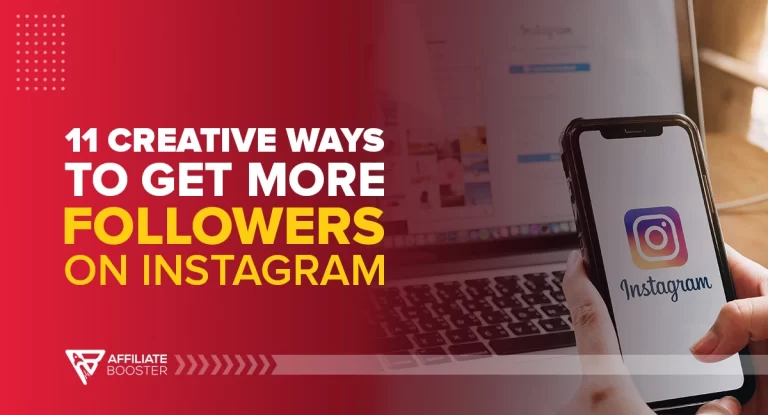 11 Creative Ways to Get More Followers on Instagram in 2023