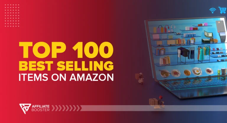 Top 100 Best Selling Items on Amazon in July 2022